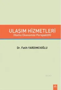 Ulaşım Hizmetleri; Kamu Ekonomisi Perspektifi