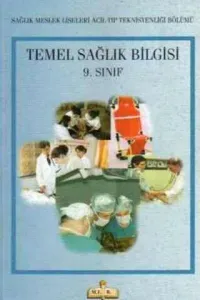 Temel Sağlık Bilgisi / 9. Sınıf