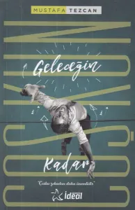 Geleceğin Coşkun Kadar; Coşku Zekadan Daha Önemlidir