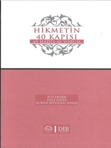 Hikmetin 40 Kapısı 40 Hadis 40 Yorum