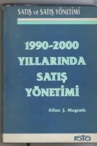 1990-2000 Yıllarında Satış Yönetimi