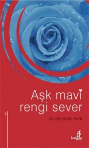 Aşk Mavi Rengi Sever