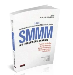 Serbest Muhasebeci Mali Müşavirlik Sınavı SMMM 5’li Hukuk Soru Bankası