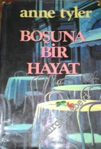 Boşuna Bir hayat -        1983