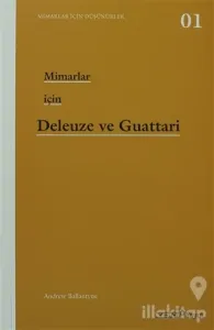 Mimarlar için Deleuze ve Guattari