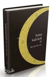 Konya Kadı Sicili 47; (1128 - 1129 / 1716 - 1717)