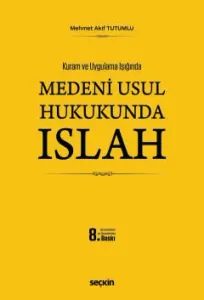 Medenî Usul Hukukunda Islah