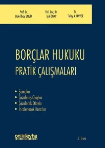 Borçlar Hukuku Pratik Çalışmaları