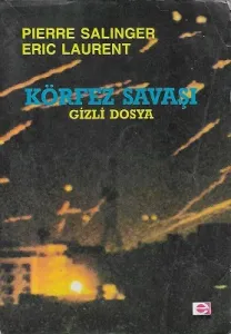 Körfez Savaşı Gizli Dosya