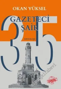 35 Gazeteci Şair -