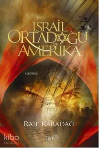 İsrail Ortadoğu ve Amerika