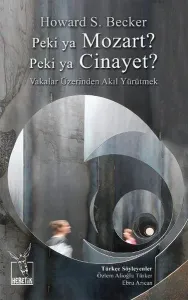Peki Ya Mozart? Peki Ya Cinayet?