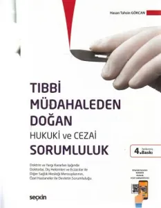 Tıbbi Müdahaleden Doğan Hukuki ve Cezai Sorumluluk