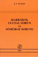 Marksizm, Ulusal Sorun Ve Sömürge Sorunu