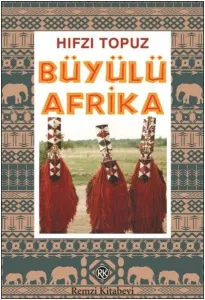 Büyülü Afrika