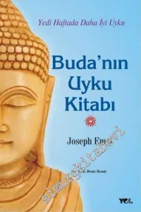 Buda'nın Uyku Kitabı: Yedi Haftada Daha İyi Uyku -