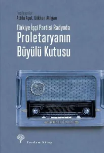 Proletaryanın Büyülü Kutusu (Ciltli)