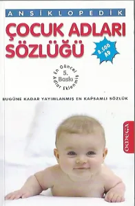 Ansiklopedik Çocuk Adları Sözlüğü