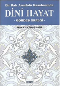 Bir Batı Anadolu Kasabasında Dini Hayat