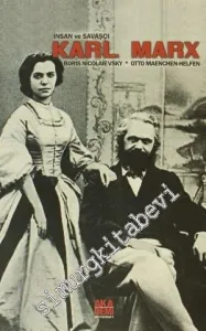 İnsan ve Savaşçı Karl Marx -