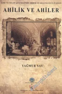 Ahilik ve Ahiler -