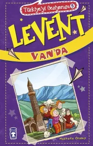 Levent Van`da - Türkiye`yi Geziyorum 5