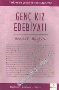Genç Kız Edebiyatı: Türkiye'de Çeviri ve Telif Eserlerde -