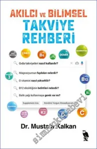 Akılcı ve Bilimsel Takviye Rehberi -         2026