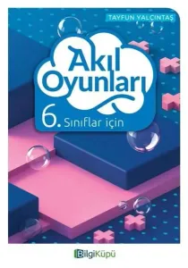 BilgiKüpü Yayınları 6. Sınıf Akıl Oyunları