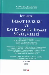 İnşaat Hukuku ve Kat Karşılığı İnşaat Sözleşmeleri