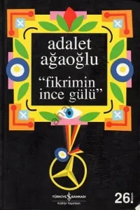 Fikrimin İnce Gülü