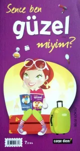 Sence Ben Güzelmiyim? Sence Ben Yakışıklımıyım?