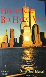 Her Yerde Bir Hayat Var