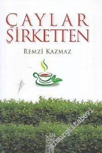 Çaylar Şirketten -