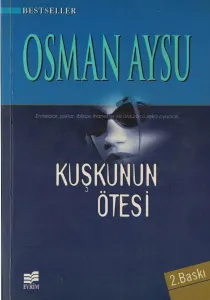 Kuşkunun Ötesi