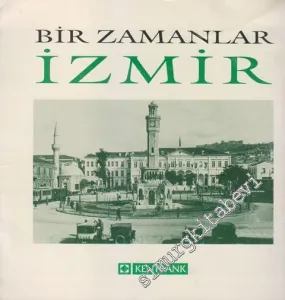 Bir Zamanlar İzmir -
