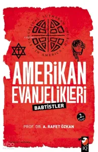 Amerikan Evanjelikleri (Babtistler)