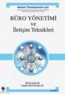 Büro Yönetimi ve İletişim Teknikleri