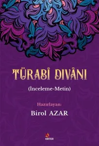 Türabî Divânı;İnceleme-Metin