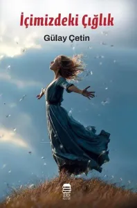 İçimizdeki Çığlık