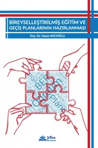 Bireyselleştirilmiş Eğitim ve Geçiş planlarının Hazırlanması