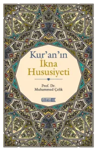 Kur'an'ın İkna Hususiyeti