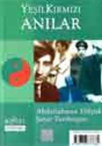 Kırmızı Yeşil Anılar Kırmızı Yeşil Anılar
