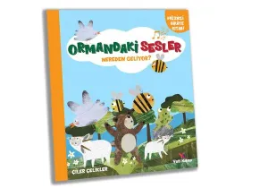 Ormandaki Sesler Nereden Geliyor ?