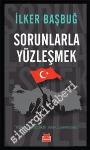 Sorunlarla Yüzleşmek -         2017