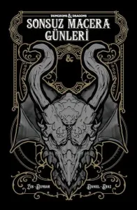 Dungeons & Dragons: Sonsuz Macera Günleri Limitli Özel Edisyon (Ciltli)
