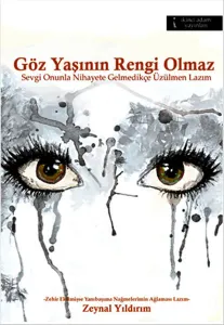 Göz Yaşının Rengi Olmaz