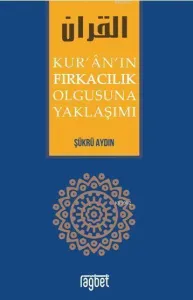 Kuranın Fırkacılık Olgusuna Yaklaşımı