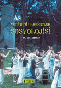 Yeni Dini Hareketler| Sosyolojisi