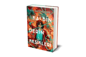 Kalbin Derin Kesikleri (Ciltli)